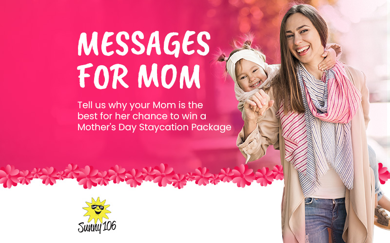 Message For Mom – Sunny 106 FM - Vimarsana News